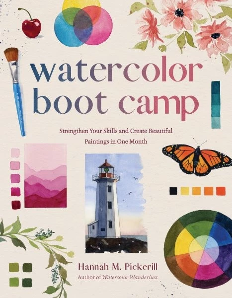 Watercolor Boot Camp : Strengthen Your Skills and Create Beautiful Paintings ...
