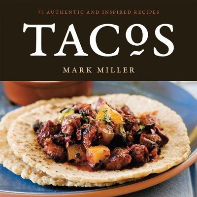 Benjamin Hargett Mark Miller Tacos (Taschenbuch)