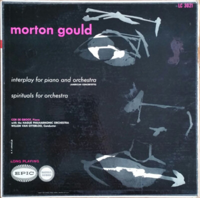 LP Gould Interplay For Piano And Orchestra / Spirituals For Orchestra Epic