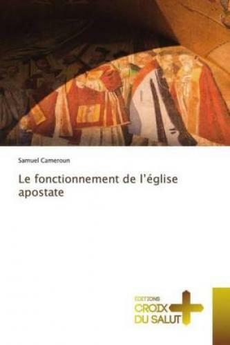 Thumbnail - Le Fonctionnement De L'église Apostate 6177