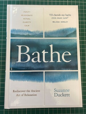 Bathe by Suzanne Duckett Hardback Book New