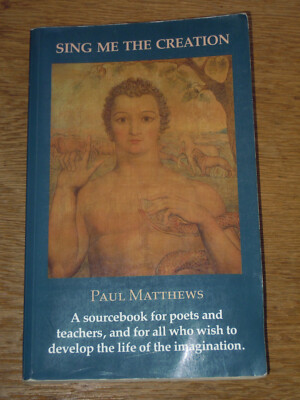 Sing Me the Creation, by Paul Matthews, Buch, Zustand: Akzeptabel