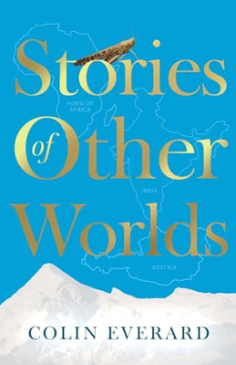 Stories of Other Worlds - Paperback NEW Everard, Colin 26/11/2024