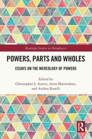 Powers, Parts And Wholes Essays On The Mereology Of Powers Austin (U. A.) Buch