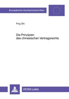 Ping Shi | Die Prinzipien Des Chinesischen Vertragsrechts | Taschenbuch (2005)