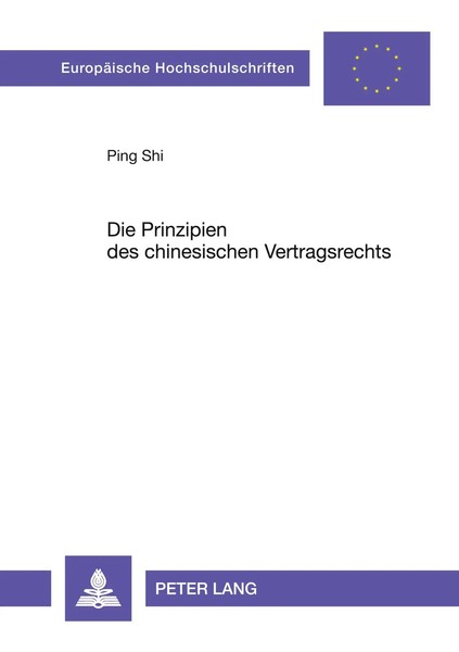 Ping Shi | Die Prinzipien Des Chinesischen Vertragsrechts | Taschenbuch (2005)-image