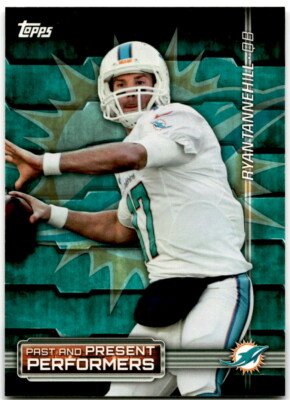 2015 Topps Past Present Performers Ryan Tannehill Dan Marino