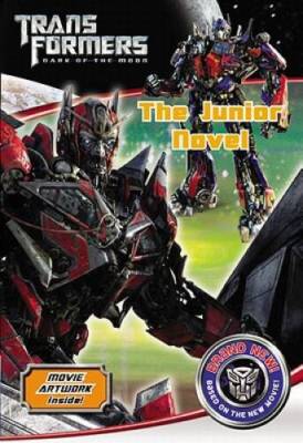 Transformers Dark of the Moon The Junior Novel - Paperback - VERY GOOD