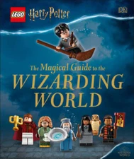 LEGO Harry Potter The Magical Guide to the Wizarding World By DK - VERY GOOD