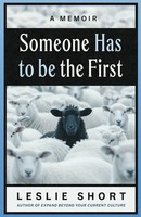 Leslie Short | Someone Has To Be The First | Taschenbuch | Englisch (2026)