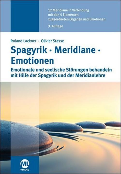 Spagyrik Meridiane Emotionen Roland Lackner