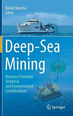 Deep-Sea Mining: Resource Potential, Technical and Environmental Considerations 