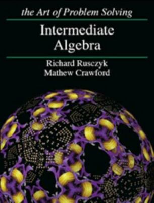Intermediate Algebra by Mathew Crawford and Richard Rusczyk (2008, Perfect)