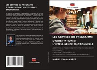 Les Services Du Programme D'orientation Et L'intelligence ÉMotionnelle Alvarez