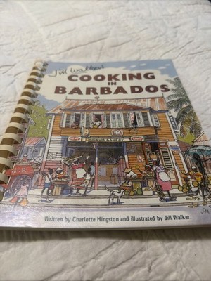 Jim Walker's Cooking in Barbados (1986, 4th Printing, Spiral Paperback)