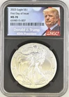 :2023 AMERICAN EAGLE 1OZ NGC FDOI: FIRST DAY OF ISSUE TRUMP LABEL MS70 TOP POP