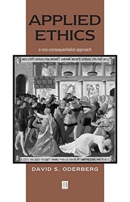 Applied Ethics: A Non-consequentialist Approach