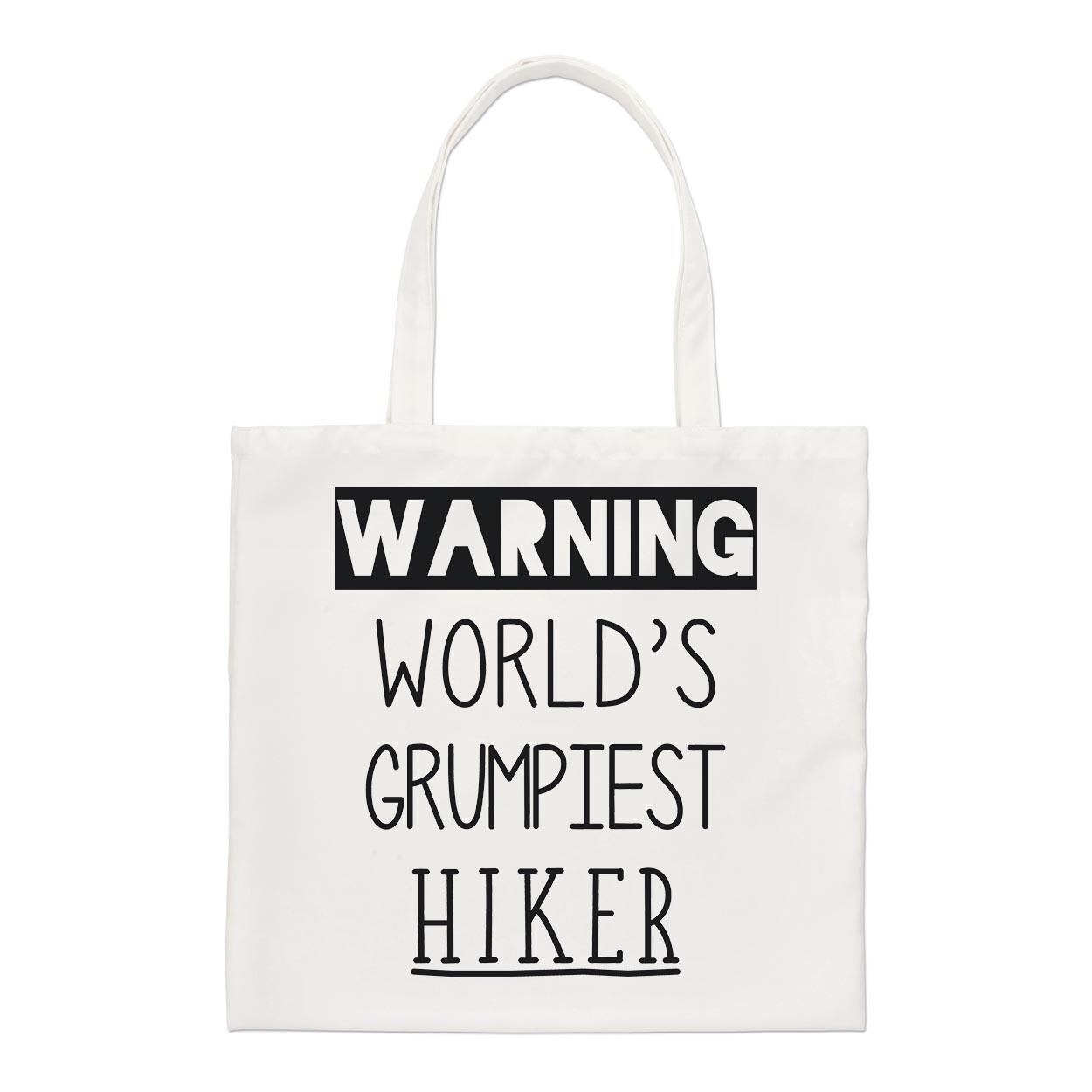 Warning World's Grumpiest Hiker Regular Tote Bag Hiking Birthday Funny Shopper
