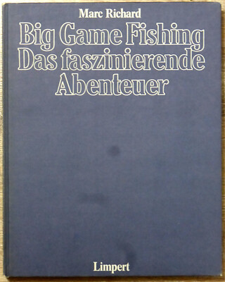 Marc Richard: Big game fishing, das faszinierende Abenteuer  | Buch |  gut