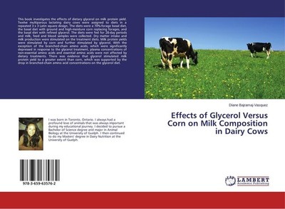 Effects of Glycerol Versus Corn on Milk Composition in Dairy Cows Diane Bajramaj