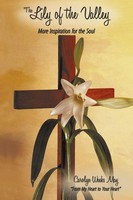 The Lily Of The Valley More Inspiration For The Soul May (U. A.) Taschenbuch
