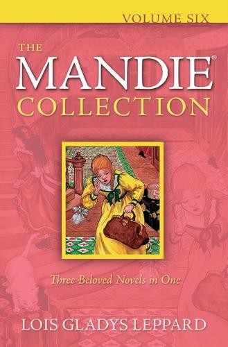 The Mandie Collection by Lois Gladys Leppard - 9780764208775