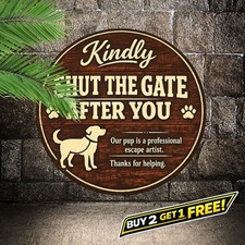 Keep Gate Closed Funny Dog Sign Round 8x8 Humorous Metal Wall Art