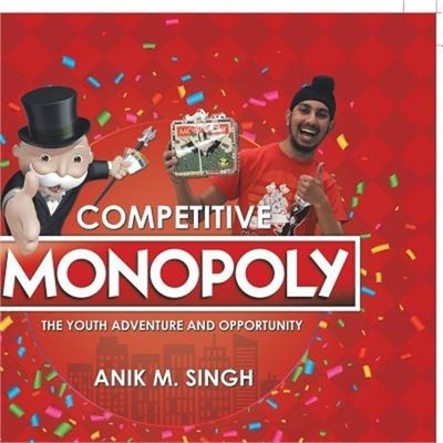Competitive Monopoly: The Youth Adventure and Opportunity (Paperback or Softback