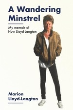 A Wandering Minstrel: My Memoir of Huw Lloyd-Langton