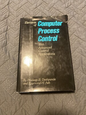 Book Elements Of Computer Process Control Pradeep B.Deshpande Ash 0876644493