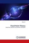 Fixed Point Theory von Shaini P. (2011, Taschenbuch)