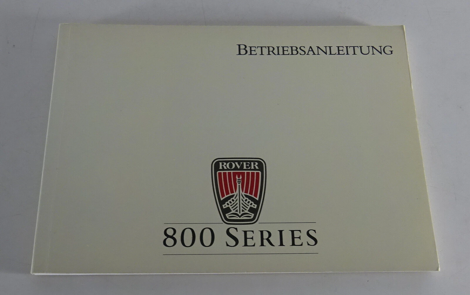 Operating Instructions / Manual Rover 825 + 825 Si Stand 02/1987