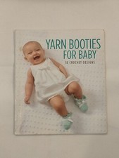 CROCHET YARN BOOTIES FOR BABY 10 DESIGNS Pattern Book