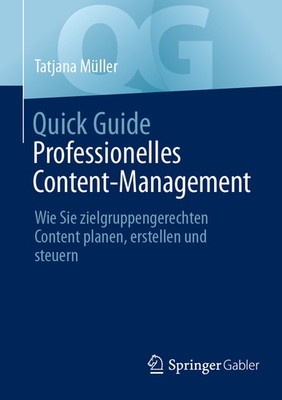 Quick Guide Professionelles Content-Management: Wie Sie Ziel...
