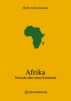 Afrika Heiko Schnickmann Taschenbuch 154 S. Deutsch 2018 Rediroma-Verlag