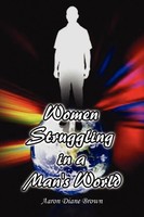 Aaron Diane Brown | Women Struggling In A Man's World | Taschenbuch | Englisch