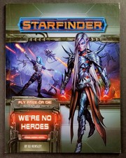 Starfinder - Fly Free or Die Adventure Path We're No Heroes 1 of 6 Paizo 2020