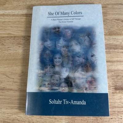 She Of Many Colors Soltahr Tiv-Amanda 2012 Signed Paperback Self-Help