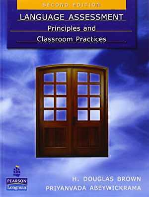 Language Assessment: Principles - Paperback, by Brown H. Douglas; - Very Good