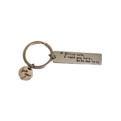 Safe Driving Keychain I Love You I Need You Here with Me Keychain Gifts for Boy