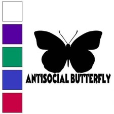 Antisocial Butterfly, Vinyl Decal Sticker, Multiple Colors  Sizes 6202