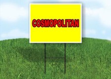 COSMOPOLITAN Yellow Red 18x24 in Yard Road Sign w/ Stand