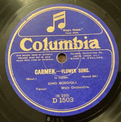 Dino Borgioli   78 rpm Columbia D1503: Carmen-Flower Song/Traviata-Dei miei
