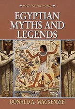 Egyptian Myths and Legends Hardcover Donald A. MacKenzie