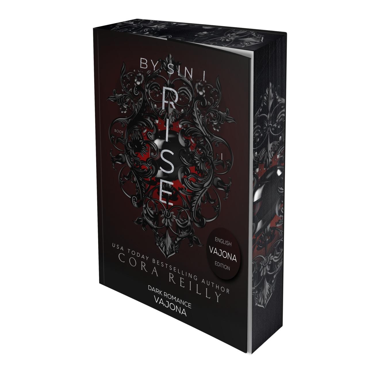 By Sin I Rise : Part One (Sins of the Fathers Book 1) Cora Reilly