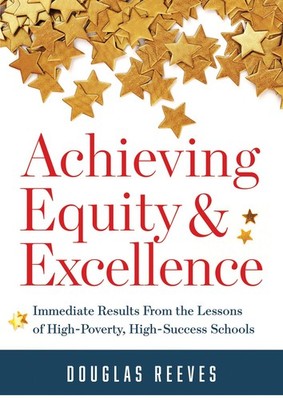 Achieving Equity and Excellence: Immediate Results From the Lessons of High-...