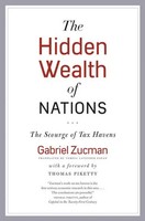 The Hidden Wealth of Nations | The Scourge of Tax Havens | Gabriel Zucman | Buch