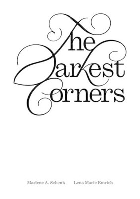 Marlene A. Schenk Lena Marie Emrich The Darkest Corners (Paperback) (UK IMPORT)