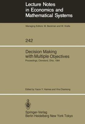 Decision Making with Multiple Objectives: Proceedings of the Sixth International