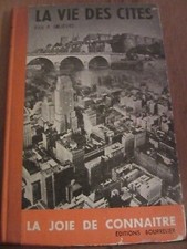 P.Lelièvre: La Vita Delle Cita / Edizioni Sellaio " La Gioia Di Conoscere "
